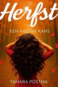 Herfst - Een nieuwe kans