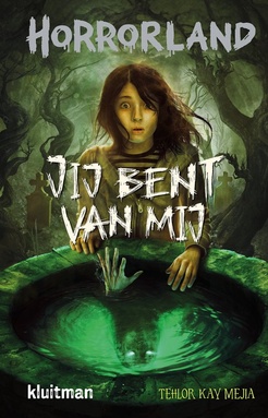 Horrorland - Jij bent van mij