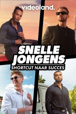 Snelle Jongens - Shortcut Naar Succes