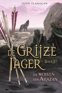 De Grijze Jager 17 - De wolven van Arazan