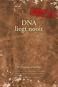 ONWETTIG - DNA liegt nooit