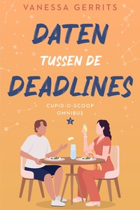 Cupid-O-Scoop Omnibus 2 - Daten tussen de deadlines