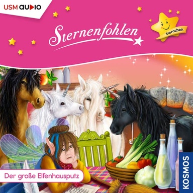 Sternenfohlen - Sternchen, Teil 3: Der große Elfenhausputz (ungekürzt)