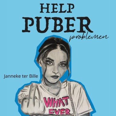 Help! Puber problemen