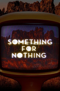 Something For Nothing