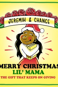 Merry Christmas Lil Mama: The Gift That Keeps On Giving