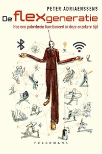 De flexgeneratie: Hoe een puberbrein functioneert in deze onzekere tijd