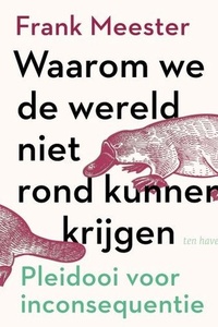 Waarom we de wereld niet rond kunnen krijgen