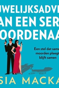 Huwelijksadvies van een seriemoordenaar