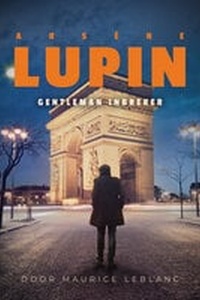 Arsene Lupin; Gentleman inbreker