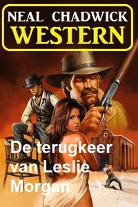 De terugkeer van Leslie Morgan: Western