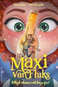 Maxi van Fluks 4 - Maxi van Fluks - Altijd chaos met deze fee!