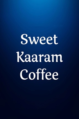 Sweet Kaaram Coffee