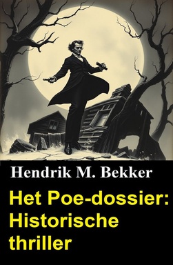 Het Poe-dossier: Historische thriller