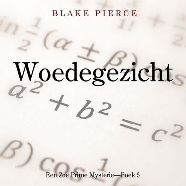 Woedegezicht (Een Zoe Prime Mysterie—Boek 5)